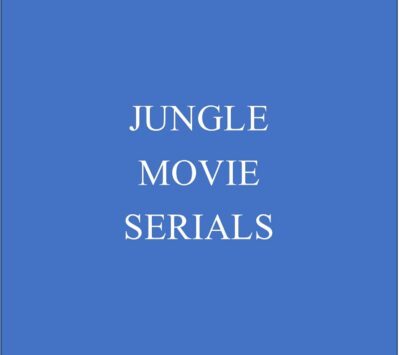 old movies, classic films Jungle Movie Serials Movie Collection DRAMA