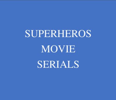 old movies, classic films Superhero Movie Serial Movie Collection DRAMA